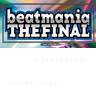 Beatmania - The Final Goes into Test Locations