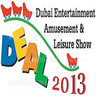 DEAL 2013 - Dubai Entertainment Amusement and Leisure Show 2013