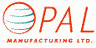 Opal Manufacturing Ltd